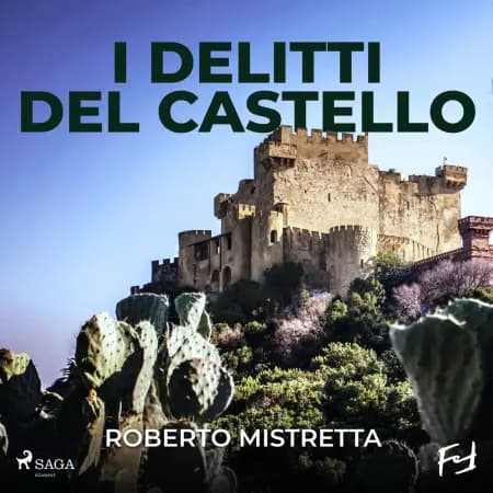 I delitti del castello. Il maresciallo Bonanno indaga a Villabosco af Roberto Mistretta