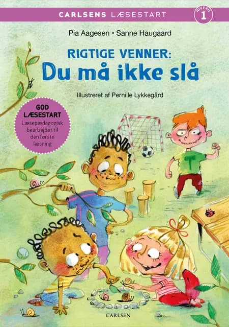 Carlsens Læsestart: Rigtige venner - Du må ikke slå af Sanne Haugaard