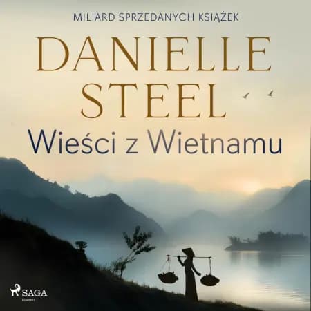 Wieści z Wietnamu af Danielle Steel