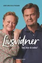 Livsvidner af Lisbet Dahl, Ulf Pilgaard og Lukas Birch