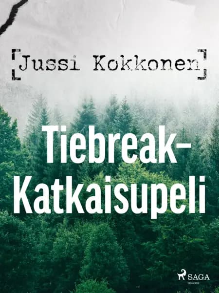 Tiebreak - Katkaisupeli af Jussi Kokkonen