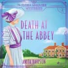 Death at the Abbey: a gripping, historical cosy crime series af Anita Davison