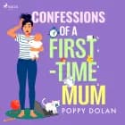 Confessions of a First–Time Mum