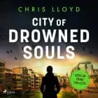 City of Drowned Souls af Chris Lloyd
