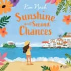 Sunshine and Second Chances af Kim Nash
