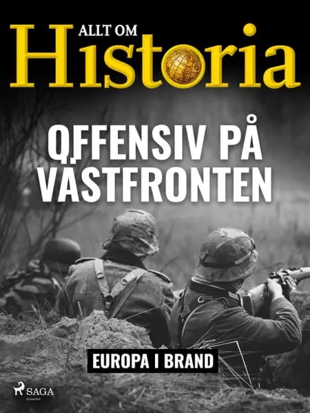 Offensiv på Västfronten af Allt om Historia