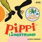 Pippi Långstrump - Ljuddrama af Astrid Lindgren