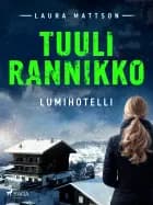 Lumihotelli af Tuuli Rannikko