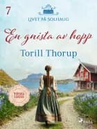 En gnista av hopp af Torill Thorup