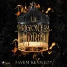 La prigioniera d’oro af Raven Kennedy