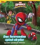 Spidey og hans fantastiske venner - Den forsvundne spind-skyder og andre spindende historier af Marvel