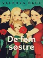 De fem søstre af Valborg Dahl