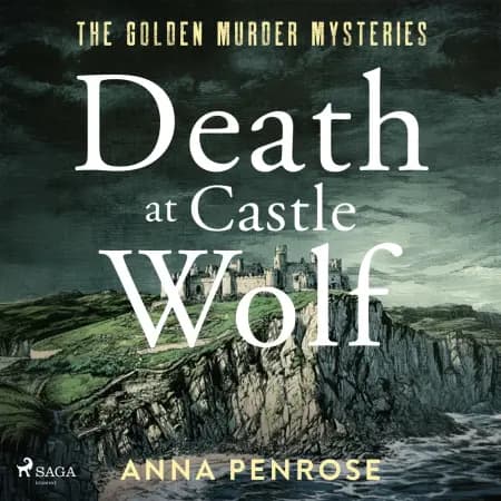 Death at Castle Wolf: A gripping Cornish crime novel with an unforgettable female sleuth af Anna Penrose