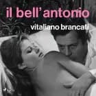 Il bell'Antonio af Vitaliano Brancati