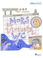 Helt Normalt 4 - Mors virtuelle WC af Nadja Rahr