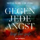 Gegen jede Angst: Keep her safe