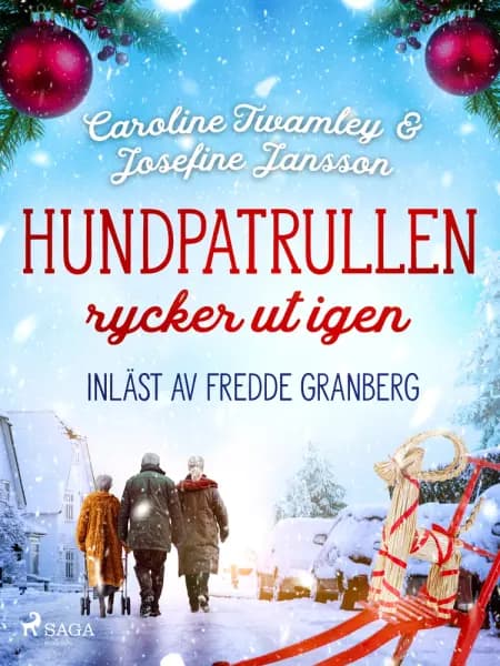 Hundpatrullen rycker ut igen af Caroline Twamley