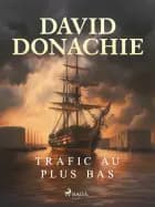 Trafic au plus bas af David Donachie