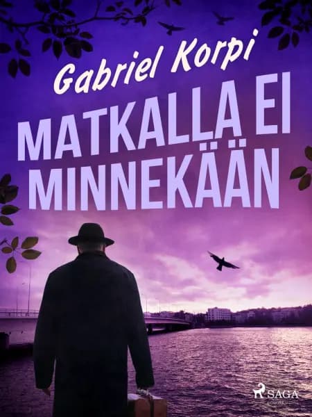 Matkalla ei minnekään af Gabriel Korpi