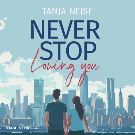Never Stop Loving You af Tanja Neise