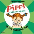 Pippi Calzaslargas en los Mares del Sur af Astrid Lindgren