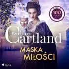Maska miłości - Ponadczasowe historie miłosne Barbary Cartland af Barbara Cartland