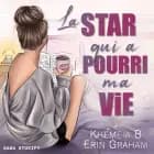 La Star qui a pourri ma vie af Erin Graham og Khemeia B