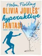 Olivia Joules' hyperaktive fantasi af Helen Fielding