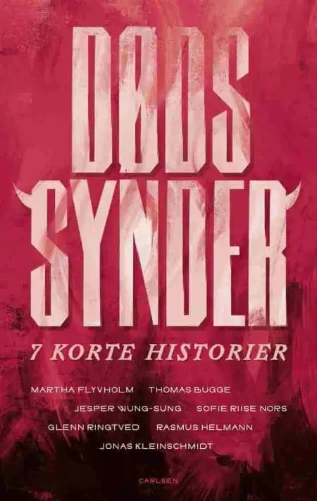 Dødssynder - 7 korte historier af Jesper Wung-Sung