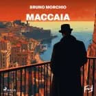 Maccaia: Una settimana con Bacci Pagano af Bruno Morchio