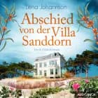 Abschied von der Villa Sanddorn af Lena Johannson
