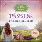 Två systrar af Harriet Hegstad