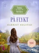 På flykt af Harriet Hegstad