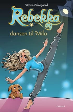 Rebekka og dansen til Milo af Katrine Skovgaard