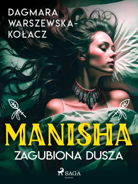 Manisha. Zagubiona dusza af Dagmara Warszewska-Kołacz