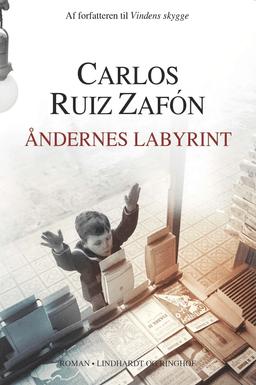Åndernes labyrint af Carlos Ruiz Zafón