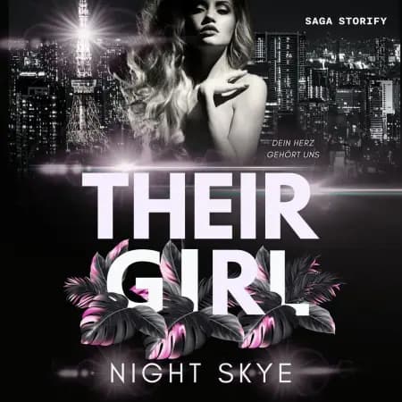 Their Girl: Dein Herz gehört uns (Teil 2, Reverse Harem) af Night Skye
