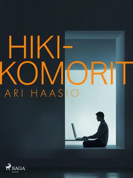 Hikikomorit af Ari Haasio