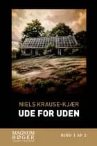 Ude for uden (Storskrift) af Niels Krause-Kjær