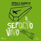 Il sepolto vivo af Patricia Highsmith