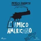 L'amico americano af Patricia Highsmith