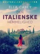 Den italienske hemmelighed af Ella Carey