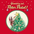 Glædelig jul, Peter Pedal af H. A. Rey