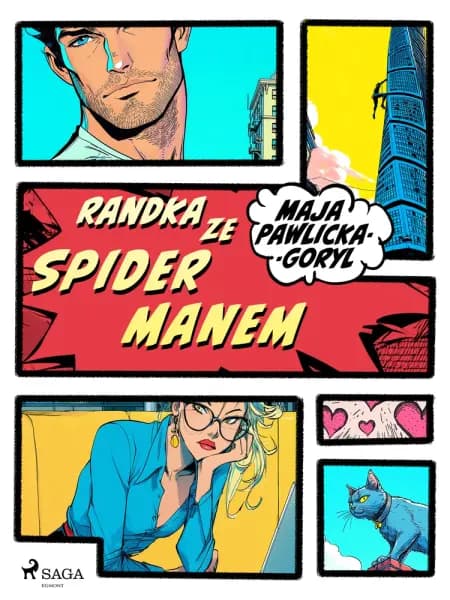 Randka ze Spidermanem af Maja Pawlicka-Goryl