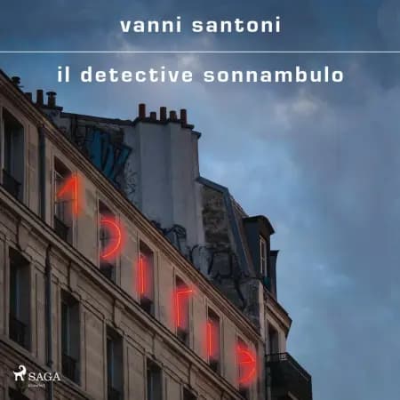 Il detective sonnambulo af Vanni Santoni