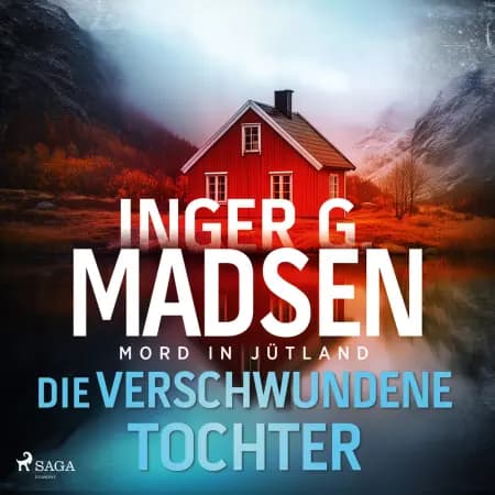 Mord in Jütland: Die verschwundene Tochter af Inger Gammelgaard Madsen