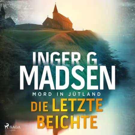Mord in Jütland: Die letzte Beichte af Inger Gammelgaard Madsen