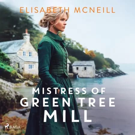 Mistress of Green Tree Mill af Elisabeth McNeill