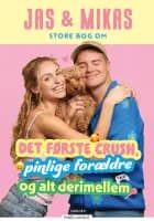 Jas & Mikas store bog om det første crush, pinlige forældre og alt derimellem