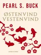 Østenvind - vestenvind af Pearl S. Buck